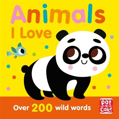 Talking Toddlers: Animals I Love - Talking Toddlers - Pat-a-Cake - Böcker - Hachette Children's Group - 9781526382368 - 5 mars 2020