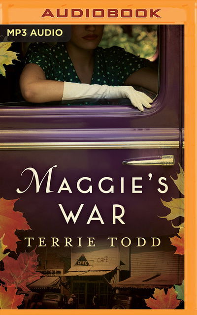 Cover for Terrie Todd · Maggie's War (MP3-CD) (2017)