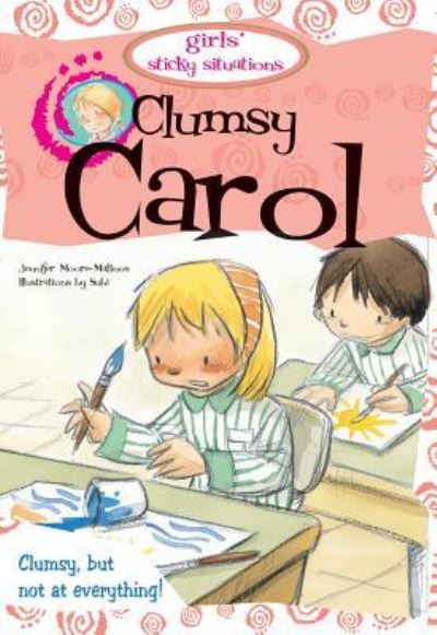 Clumsy Carol - Jennifer Moore-Mallinos - Books - Windmill Books - 9781538390368 - December 30, 2018