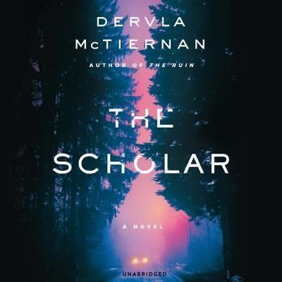 Cover for Dervla McTiernan · The Scholar Lib/E (CD) (2019)