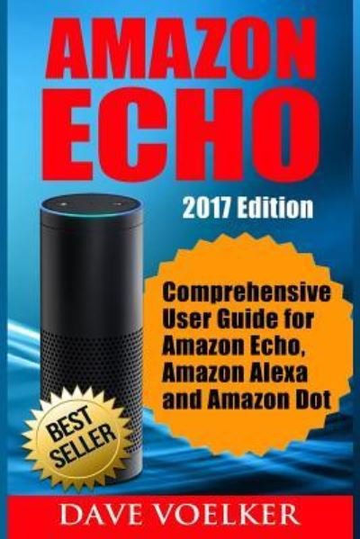 Dave Voelker · Amazon Echo (Taschenbuch) (2017)