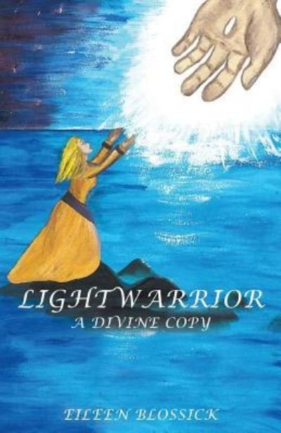 Cover for Eileen Blossick · Lightwarrior (Book) (2018)