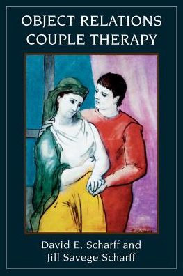 Cover for Scharff, David E., M.D. · Object Relations Couple Therapy - The Library of Object Relations (Paperback Book) (2000)