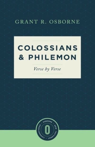 Cover for Grant R. Osborne · Colossians &amp; Philemon Verse by Verse (Paperback Book) (2016)