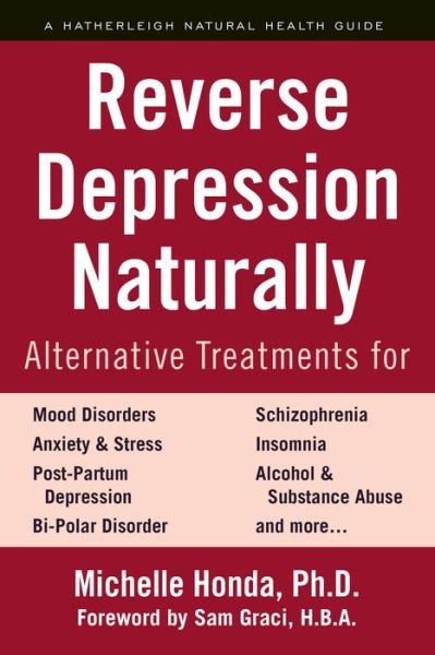 Cover for Michelle Honda · Reverse Depression Naturally: Alternative Treatments for Mood Disorders, Anxiety and Stress (Taschenbuch) (2020)