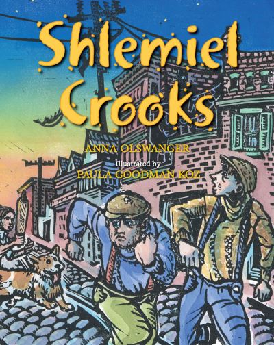 Cover for Anna Olswanger · Shlemiel Crooks (Paperback Book) (2009)