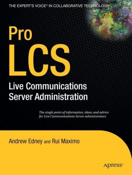 Cover for Rui Maximo · Pro Lcs: Live Communications Server Administration (Paperback Bog) (2007)