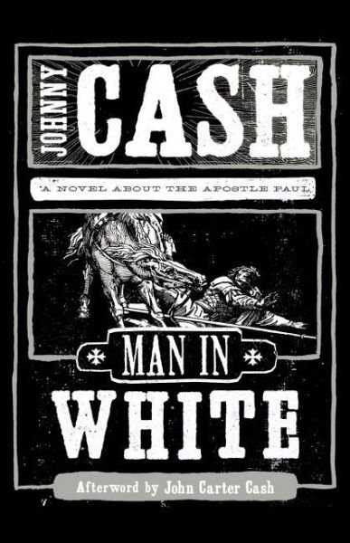 Man in White - Johnny Cash - Boeken - Thomas Nelson Publishers - 9781595548368 - 24 december 2008