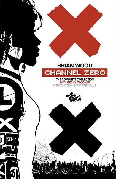 Cover for Brian Wood · Channel Zero (Taschenbuch) (2012)