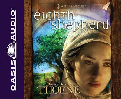 Cover for Bodie Thoene · Eighth Shepherd (CD) (2010)