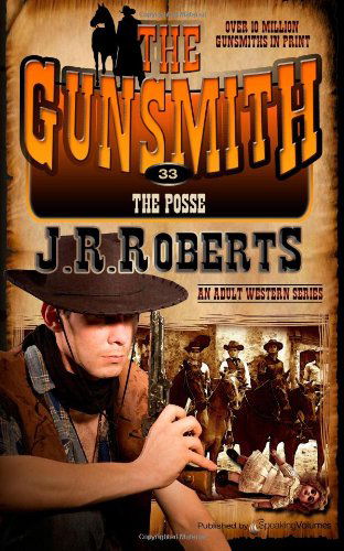 Cover for J.r. Roberts · The Posse (The Gunsmith) (Volume 33) (Pocketbok) (2014)