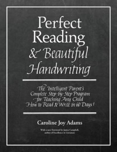 Cover for Caroline Joy Adams · Perfect Reading, Beautiful Handwriting (Paperback Book) (2015)