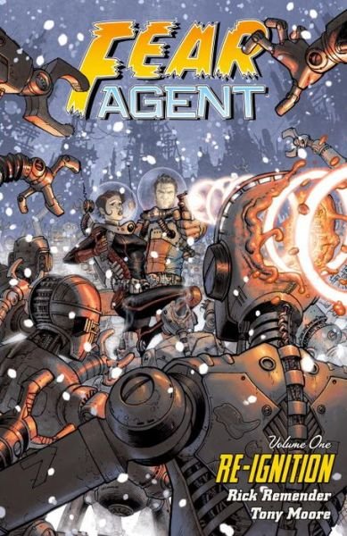 Cover for Rick Remender · Fear Agent Volume 1: Re-ignition (2nd Edition) (Paperback Bog) [2 Revised edition] (2014)