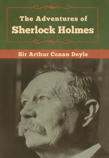 Cover for Sir Arthur Conan Doyle · The Adventures of Sherlock Holmes (Hardcover Book) (2020)