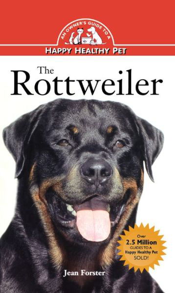 Cover for Jean Forster · Rottweiler: an Owner's Guide to a Happy Healthy Pet (Your Happy Healthy P) (Hardcover Book) (1995)