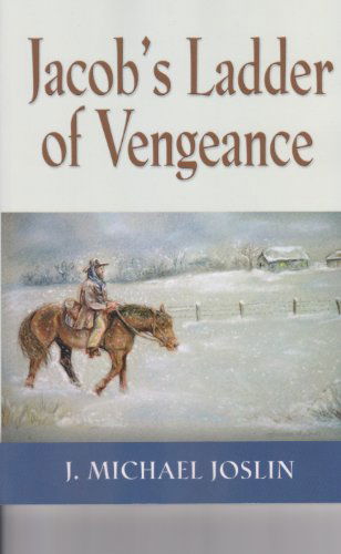 Cover for J. Michael Joslin · Jacob's Ladder of Vengeance (Paperback Book) (2014)