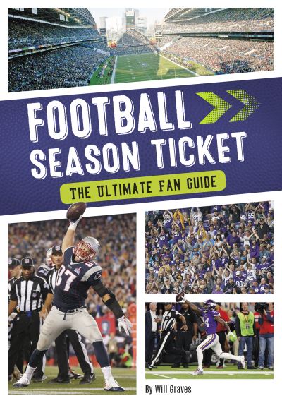 Cover for Will Graves · Football season ticket (Book) [First edition. edition] (2018)