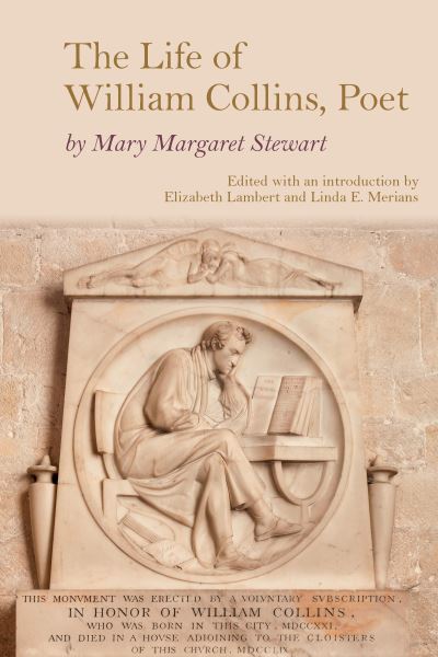 Cover for Mary Margaret Stewart · The Life of William Collins, Poet - Clemson University Press: Eighteenth-Century Moments (Hardcover Book) (2024)