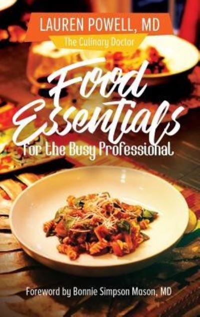 Cover for Dr Lauren Powell · Food Essentials for the Busy Professional (Paperback Book) (2019)