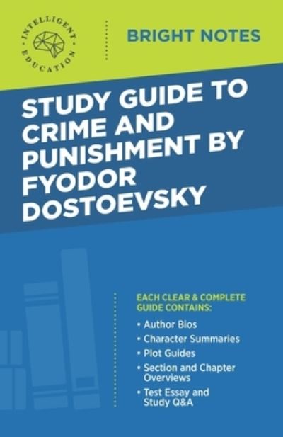 Cover for Intelligent Education · Study Guide to Crime and Punishment by Fyodor Dostoyevsky - Bright Notes (Taschenbuch) [7th edition] (2020)