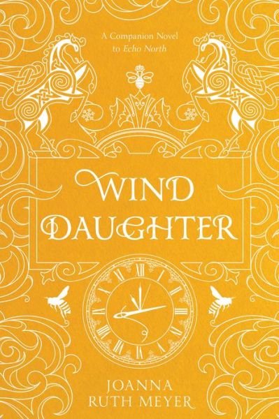 Cover for Joanna Ruth Meyer · Wind Daughter (Gebundenes Buch) (2022)