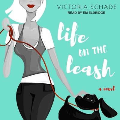 Cover for Victoria Schade · Life on the Leash (CD) (2018)