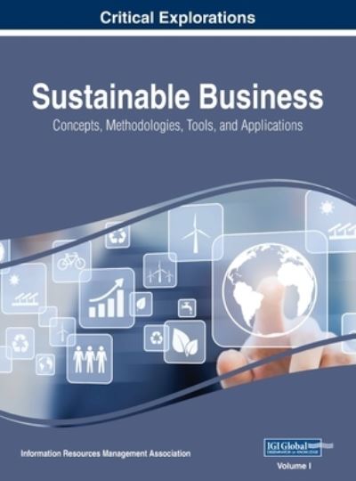 Cover for Information Reso Management Association · Sustainable Business (Inbunden Bok) (2019)