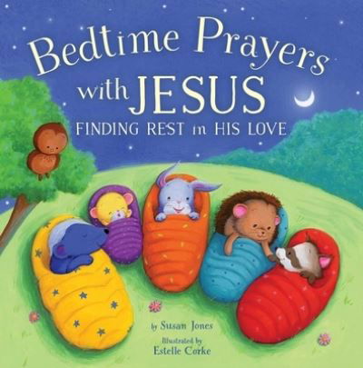 Cover for Susan Jones · Bedtime Prayers with Jesus (Hardcover Book) (2022)