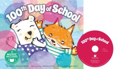 Cover for Emma Carlson Berne · 100th Day of School (Hardcover Book) (2018)