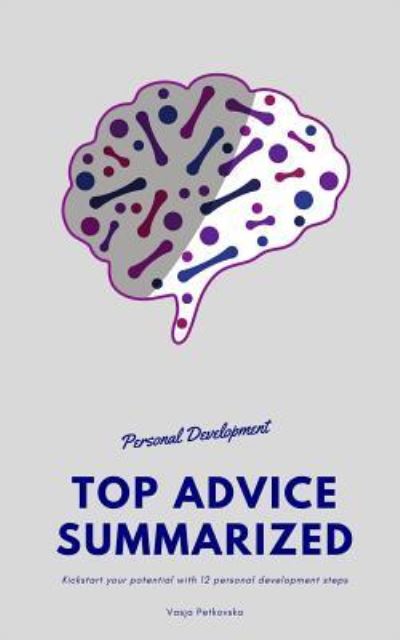 Cover for Vasja Petkovska · Personal Development Top Advice Summarized (Paperback Book) (2018)