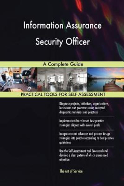 Cover for Gerard Blokdyk · Information Assurance Security Officer (Paperback Book) (2018)