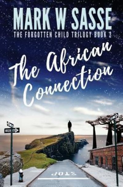 Cover for Mark W Sasse · The African Connection (Paperback Book) (2018)