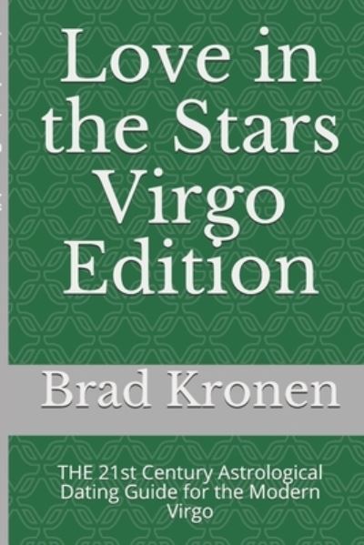 Cover for Brad Kronen · Love in the Stars Virgo Edition (Paperback Book) (2018)