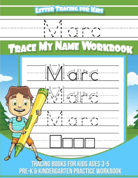 Cover for Yolie Davis · Marc Letter Tracing for Kids Trace my Name Workbook (Paperback Book) (2018)