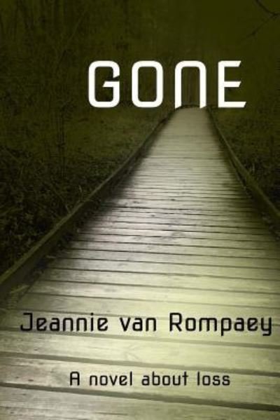 Cover for Jeannie Van Rompaey · Gone (Paperback Book) (2018)
