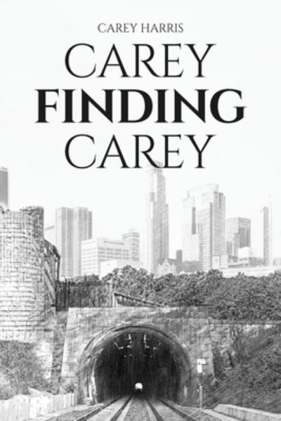 Cover for Carey Harris · Carey Finding Carey (Paperback Book) (2020)