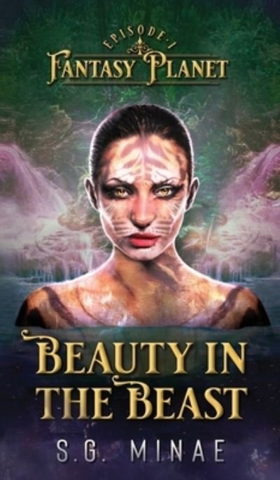 Cover for S G Minae · Beauty In The Beast (Gebundenes Buch) (2021)