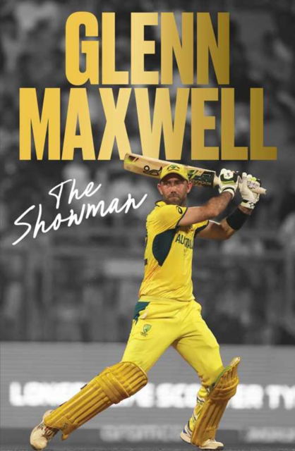 The Showman - Glenn Maxwell - Książki - Simon & Schuster Australia - 9781761631368 - 7 listopada 2024