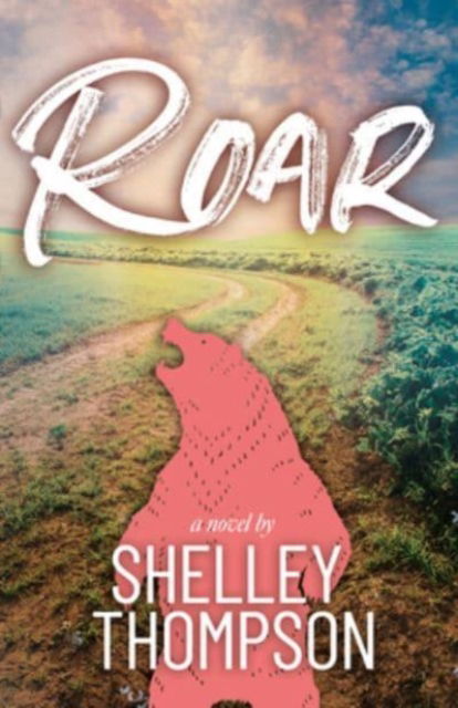 Roar - Shelley Thompson - Books - Nimbus Publishing, Limited - 9781774712368 - October 31, 2023