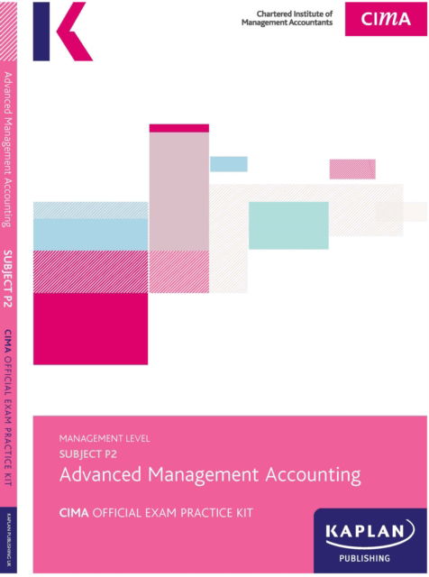 Cover for Kaplan Publishing · P2 Advanced Management Accounting - Exam Practice Kit (Paperback Book) (2017)