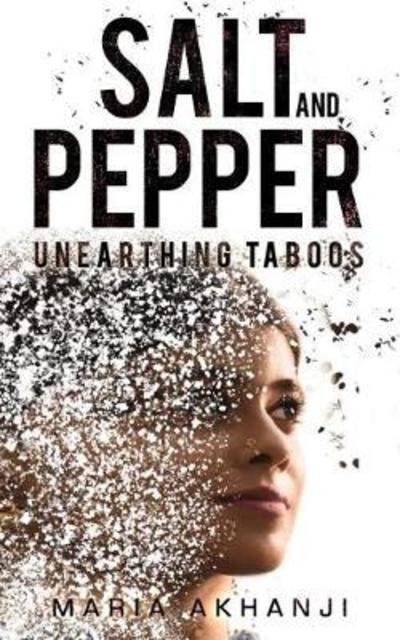 Cover for Maria Akhanji · Salt and Pepper: Unearthing Taboos (Pocketbok) (2018)