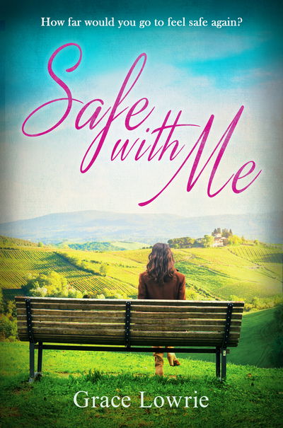 Cover for Grace Lowrie · Safe with Me: The Wildham Series - The Wildham Series (Paperback Book) (2017)