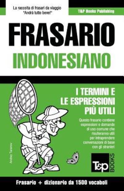 Cover for Andrey Taranov · Frasario Italiano-Indonesiano e dizionario ridotto da 1500 vocaboli (Paperback Book) (2016)