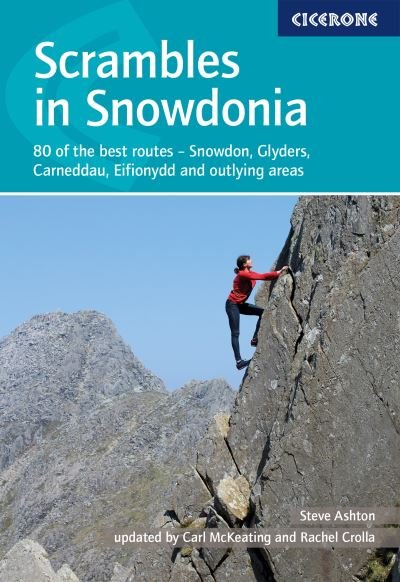 Cover for Rachel Crolla · Scrambles in Snowdonia: 80 of the best routes - Snowdon, Glyders, Carneddau, Eifionydd and outlying areas (Pocketbok) [4 Revised edition] (2022)