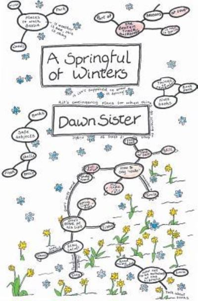 A Springful of Winters - Dawn Sister - Książki - Beaten Track Publishing - 9781786452368 - 31 lipca 2018