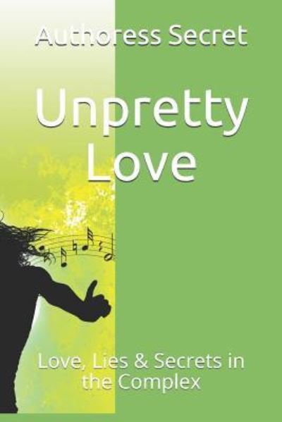 Cover for Authoress Secret · Unpretty Love (Paperback Book) (2019)