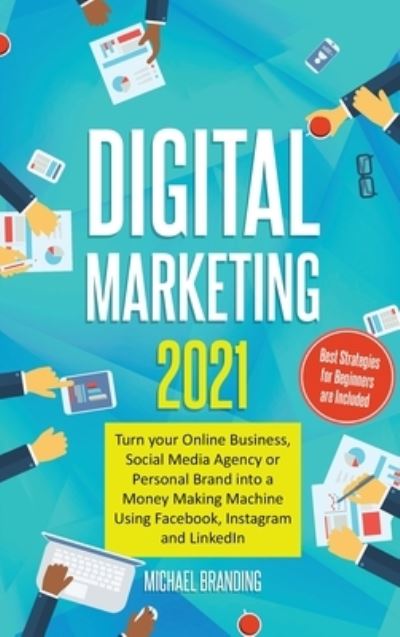Cover for Michael Branding · Digital Marketing 2021 (Hardcover Book) (2021)