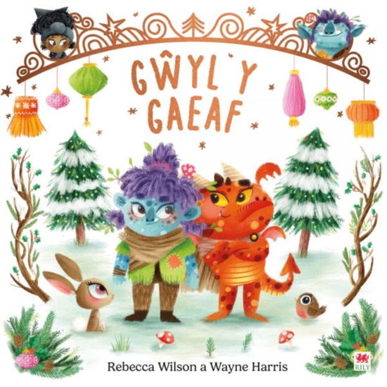 Gwyl y Gaeaf - Rebecca Wilson - Books - Rily Publications Ltd - 9781804163368 - October 1, 2024