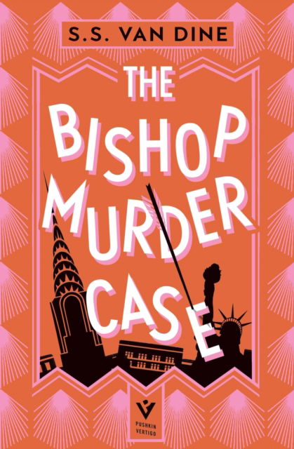 Cover for S. S. Van Dine · The Bishop Murder Case: The Classic Manhattan Puzzle Mystery (Paperback Book) (2025)
