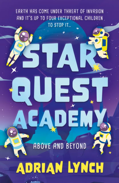 Cover for Adrian Lynch · Star Quest Academy: Above and Beyond (Paperback Book) (2025)